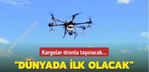 GELECEĞİN İŞ FİKİRLERİ -DRONE TAŞIMACILIĞI