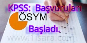 KPSS: Kamu Personel Seçme Sınavı Başvuruları Başladı.