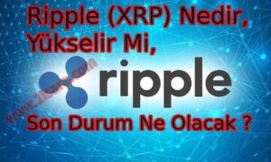 Ripple (XRP) Nedir?