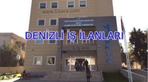 DENİZLİ İŞ İLANLARI