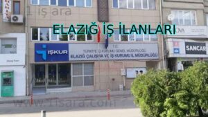 ELAZIĞ İŞ İLANLARI VE İŞ BAŞVURUSU