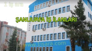 ŞANLIURFA İŞ İLANLARI