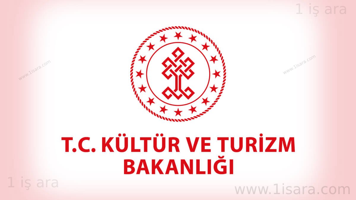 Kültür ve Turizm Bakanlığı: SÖZLEŞMELİ PERSONEL ALIM İLANI