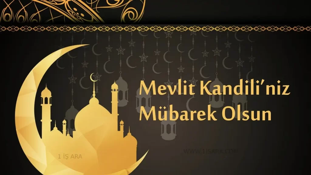MEVLİD KANDİLİ NEDİR ? MEVLİD KANDİLİ ANLAM VE ÖNEMİ