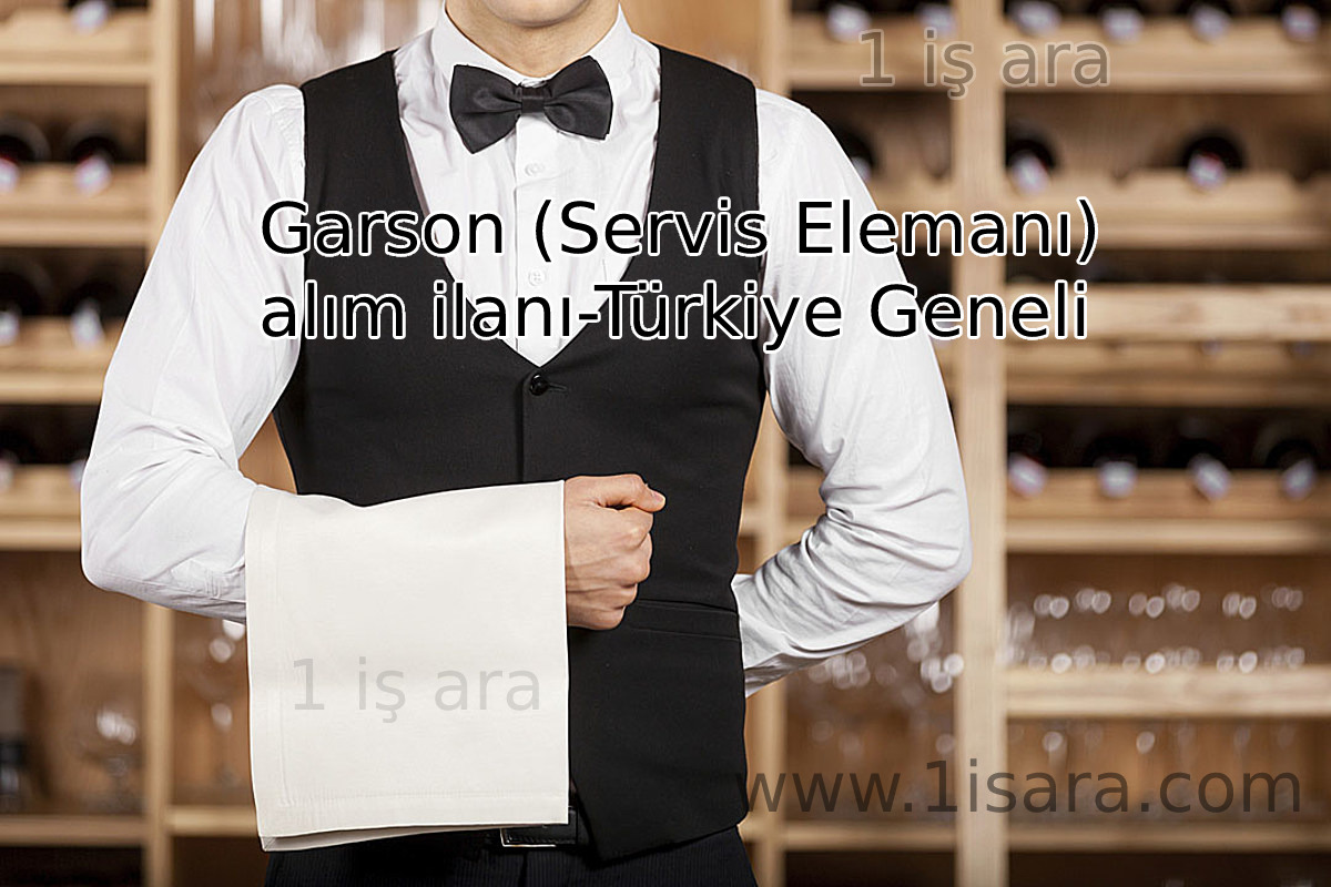 Garson (Servis Elemanı) alım ilanı-Türkiye Geneli