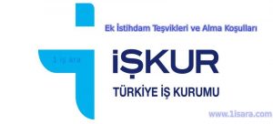 İşkur Ek İstihdam Teşvikleri ve Alma Koşulları
