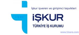 İşkur işveren ve girişimci teşvikleri