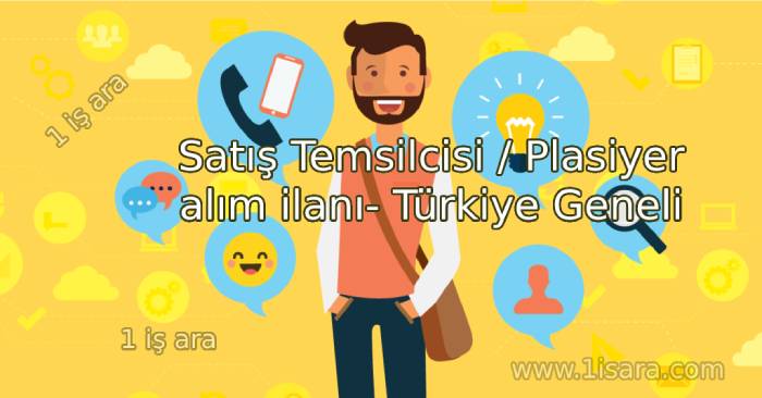 Satış Temsilcisi / Plasiyer alım ilanı- Türkiye Geneli