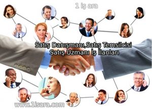 Satış Danışmanı / Satış Uzmanı İş İlanları-TÜRKİYE GENELİ