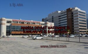 MANİSA DEVLET HASTANESİ İŞ İLANLARI VE İŞ BAŞVURUSU